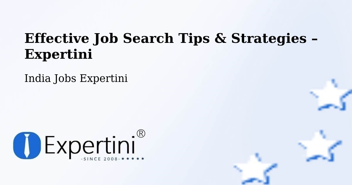 Job Search Tips & Strategies for Job Seekers – Pushkar - Pushkar, India Jobs Expertini